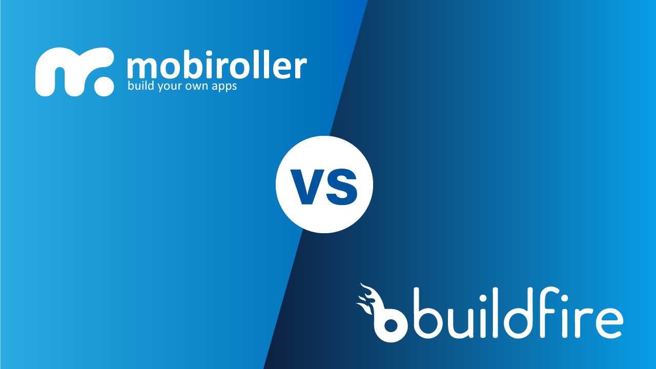 Mobiroller-or-BuildFire-Which-App-Builder-is-Right-for-You